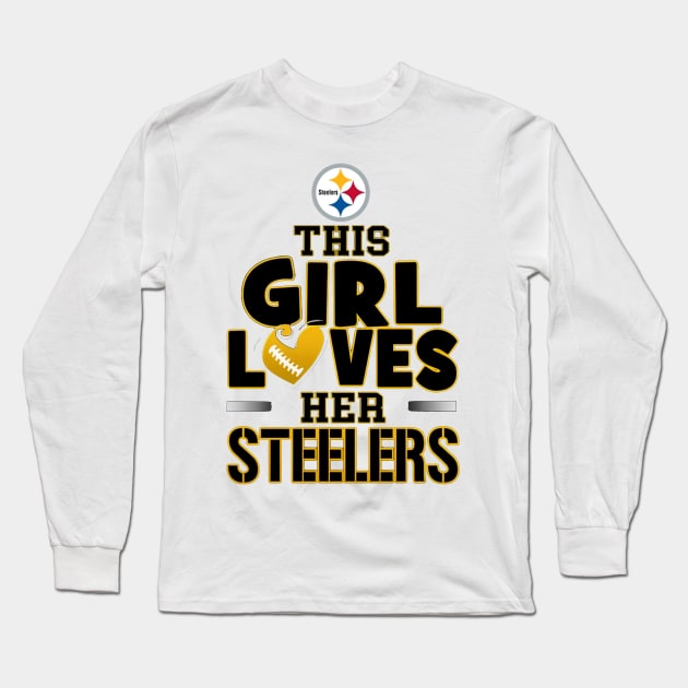 This Girl Loves He Steelers Long Sleeve T-Shirt by Distefano